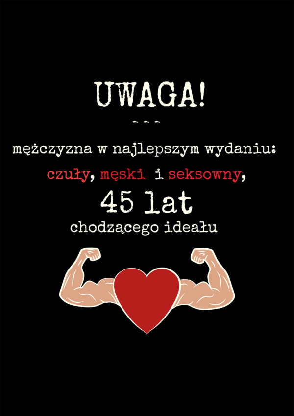 Koszulka Urodzinowa Chodzący Ideał - Twój Wiek - Śmieszny Prezent dla Faceta 18-99 Lat