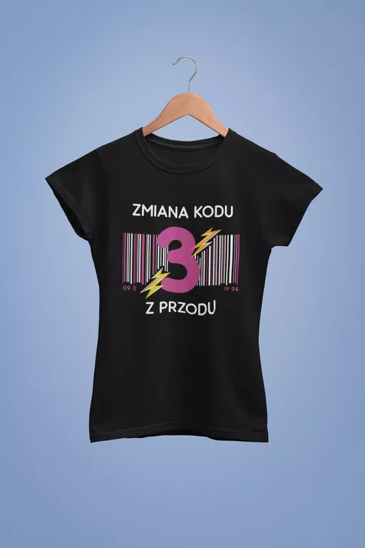 Koszulka Damska na Urodziny Zmiana Kodu na 3 4 5 z Przodu - Twój Wiek - Śmieszny Prezent