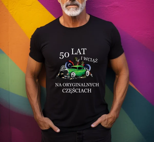 Koszulka na 30 40 50 60 Urodziny Oryginalne Części - Wciąż na Chodzie - Śmieszny Prezent dla Męża Taty