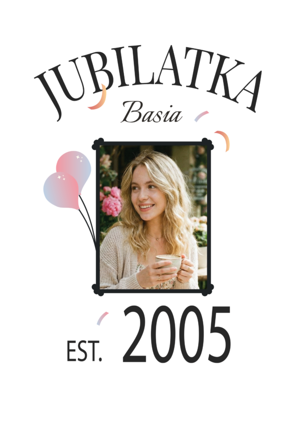 jubilatka - personalizowane zdjecie Damska koszulka na urodziny - Jubilatka z własnym zdjęciem i datą urodzenia